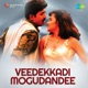 Veedekkadi Mogudandee Original Motion Picture Soundtrack Single