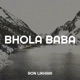 Bhola Baba Single
