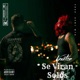 Se Viran Solo Single