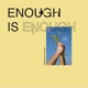 Enough Is Enough Single