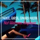 Not Welcome Anymore feat EDWARD MASON Single