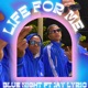 LIFE FOR ME feat Jay Lyric Single