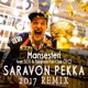 Saravon Pekka 2017 Remix feat So11 Tappara Fan Club Single