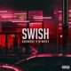 Swish Single