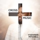 Cross Music EP
