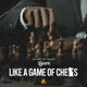 Like A Game Of Chess Single
