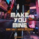 Make You Mine feat Hunterz Ess2Mad Single