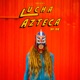 Lucha Azteca Single