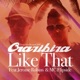 Like That feat Jerome Robins MC Flipside Single