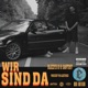 Wir sind da Single