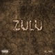 Zulu Single