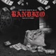Bandito feat Swifty Blue Single