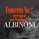 Albinoni Concerto No 2 en re mineur pour Hautbois Op 9 Single