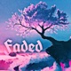 Faded Single