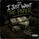 I Just Want The Paper Single