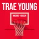 TRAE YOUNG feat Hd LcN Single