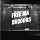 Free Ma Bruddas Single