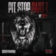 Pit Stop Pt 1 Single