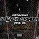 Staedy Grindin feat Stevie Joe Single