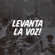 LEVANTA LA VOZ feat Elemento Nanodoblec El Flores Single