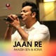 Jaan Re Single