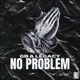 No Problem Single