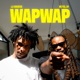 WAP WAP feat La Bourse Single