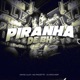 Piranha de Bh Single