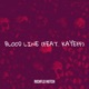 Blood Line Single feat Kayeff Single