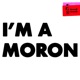 I m a Moron Single