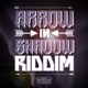 Arrow in Shadow Riddim feat Yanmassenkenamasse Single