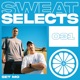 Sweat Selects Set Mo DJ Mix