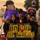 PERREO UN PAR DE TRAGOS feat Mati Loza Single
