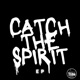 Catch The Spirit EP EP