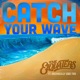 Catch Your Wave feat Organically Good Trio Single