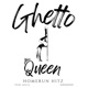 GHETTO QUEEN Single