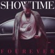 Showtime Fourever Single