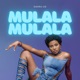 Mulala Mulala Single
