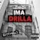 Ima Drilla Single