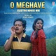 O Meghave Electro House Mix Remix Single