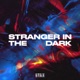 Stranger in the Dark Single