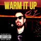 Warm It Up Single