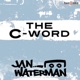 The C Word Single
