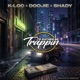 I d rather be trappin feat Doojie Shady Single
