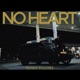 NO HEART Single