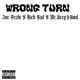 Wrong Turn feat Rich Rad Mr KeepItHood Single