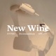 New Wine EP