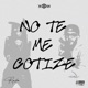 No Te Me Cotize Single