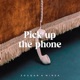 Pick Up The Phone feat M I R Z A Single