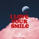 I Love Your Smile Single